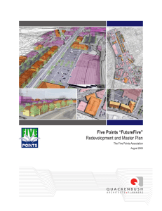 Five Points “FutureFive” Redevelopment	and	Master	Plan The	Five	Points	Association