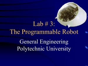 Lab # 3: The Programmable Robot General Engineering Polytechnic University
