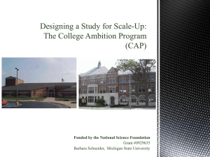 Designing a Study for Scale-Up: The College Ambition Program (CAP)