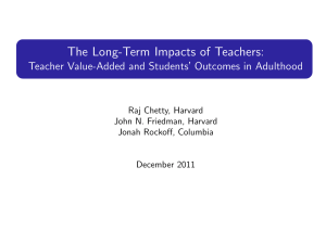 The Long-Term Impacts of Teachers:  ’ Outcomes in Adulthood
