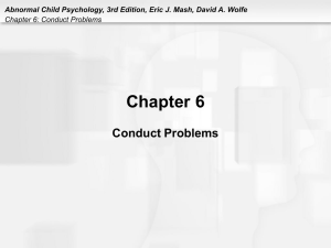 Chapter 6 Conduct Problems Chapter 6: Conduct Problems