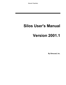 Silos User's Manual Version 2001.1  By Simucad, Inc.