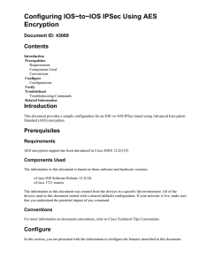 Configuring IOS−to−IOS IPSec Using AES Encryption Contents Introduction