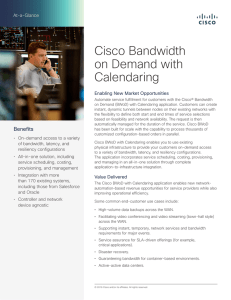 Cisco Bandwidth on Demand with Calendaring At-a-Glance