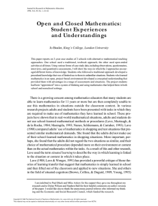 Open and Closed Mathematics: Student Experiences and Understandings King’s College, London University