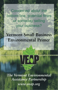 Vermont Small Business Environmental Primer Concerned about the bottom line, potential fines