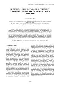 NUMERICAL SIMULATION OF SLOSHING IN TWO DIMENSIONAL RECTANGULAR TANKS WITH SPH Yan CUI
