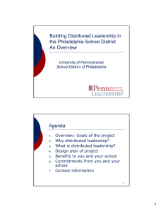 Building Distributed Leadership in the Philadelphia School District An Overview Agenda