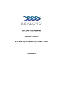 SEALORD GROUP LIMITED Ministerial Inquiry into Foreign Charter Vessels