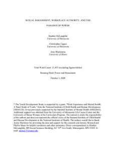 SEXUAL HARASSMENT, WORKPLACE AUTHORITY, AND THE PARADOX OF POWER Heather McLaughlin