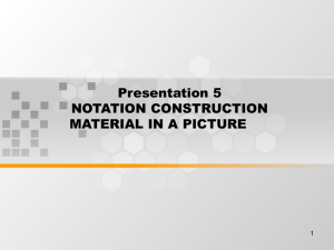 Presentation 5 NOTATION CONSTRUCTION MATERIAL IN A PICTURE 1
