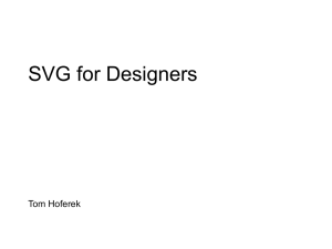 SVG for Designers Tom Hoferek