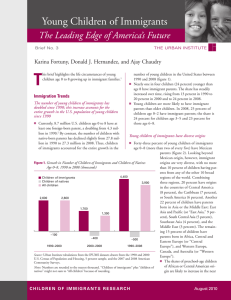 Young Children of Immigrants The Leading Edge of America’s Future