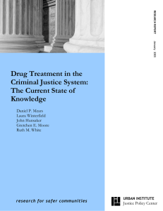 Drug Treatment in the Criminal Justice System: The Current State of Knowledge