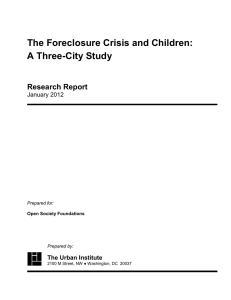 The Foreclosure Crisis and Children: A Three-City Study Research Report