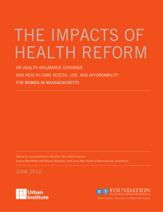 The ImpacTs of healTh RefoRm June 2010 on healTh InsuRance coveRage