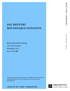 JAIL REENTRY ROUNDTABLE INITIATIVE Reentry Roundtable Meeting