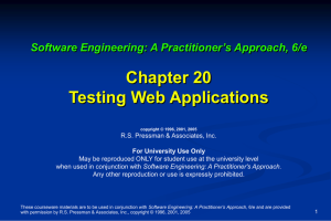 Chapter 20 Testing Web Applications Software Engineering: A Practitioner’s Approach, 6/e