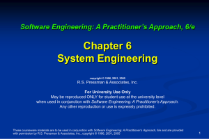 Chapter 6 System Engineering Software Engineering: A Practitioner’s Approach, 6/e
