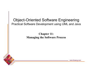 Object-Oriented Software Engineering Practical Software Development using UML and Java Chapter 11: