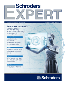 Schroders incomeIQ Empowering your clients through intelligence