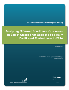 Analyzing Different Enrollment Outcomes in Select States That Used the Federally