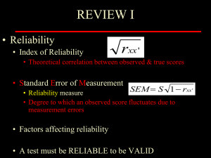 r REVIEW I • Reliability • Index of Reliability