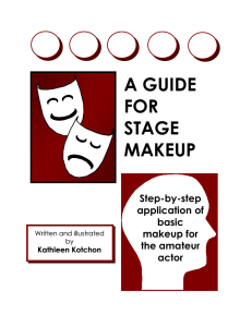 A GUIDE FOR STAGE MAKEUP