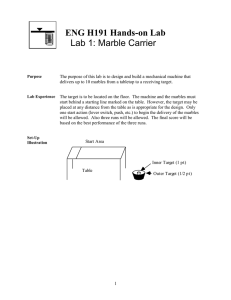 ENG H191 Hands-on Lab Lab 1: Marble Carrier