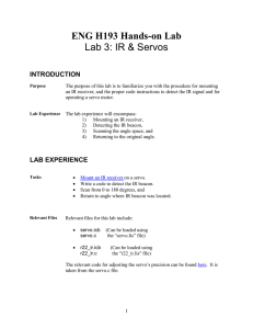 ENG H193 Hands-on Lab Lab 3: IR &amp; Servos  INTRODUCTION