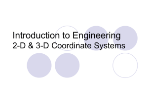 Introduction to Engineering 2-D &amp; 3-D Coordinate Systems