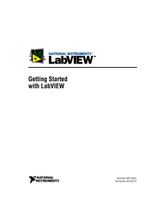 Getting Started with LabVIEW Getting Started with LabVIEW November 2001 Edition