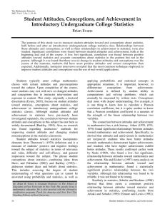 Student Attitudes, Conceptions, and Achievement in Introductory Undergraduate College Statistics Brian Evans