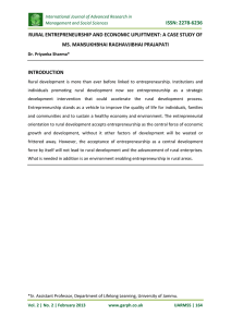 ISSN: 2278-6236 RURAL ENTREPRENEURSHIP AND ECONOMIC UPLIFTMENT: A CASE STUDY OF