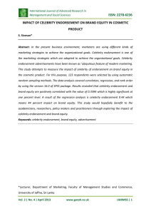 ISSN: 2278-6236 IMPACT OF CELEBRITY ENDORSEMENT ON BRAND EQUITY IN COSMETIC PRODUCT