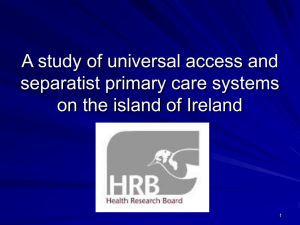 A study of universal access and separatist primary care systems 1