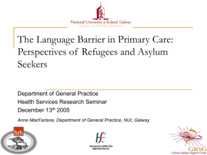 The Language Barrier in Primary Care: Seekers Department of General Practice
