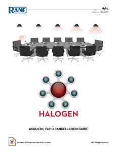 ACOUSTIC ECHO CANCELLATION GUIDE HAL AEC Guide Halogen Software Version 4.0.1 or later