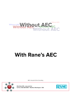HAL Note 109 • rane.com/hal AEC: Acoustic Echo Canceling