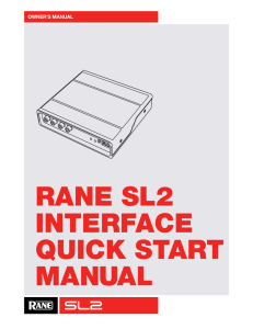 RANE SL2 INTERFACE QUICK START MANUAL