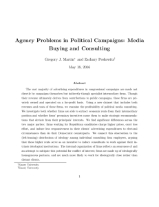 Agency Problems in Political Campaigns: Media Buying and Consulting Gregory J. Martin