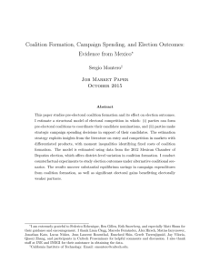 Coalition Formation, Campaign Spending, and Election Outcomes: Evidence from Mexico Sergio Montero