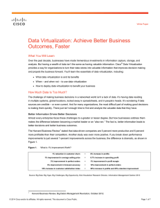 Data Virtualization: Achieve Better Business Outcomes, Faster What You Will Learn