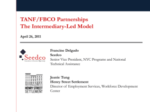 TANF/FBCO Partnerships The Intermediary-Led Model
