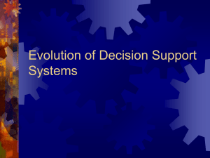 Evolution of Decision Support Systems