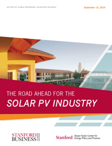 SOLAR PV INDUSTRY THE ROAD AHEAD FOR THE Steyer-Taylor Center for