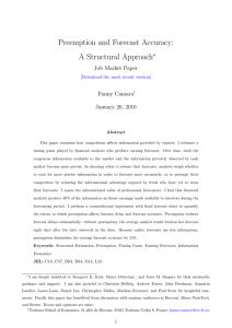 Preemption and Forecast Accuracy: A Structural Approach ∗ Job Market Paper