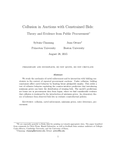 Collusion in Auctions with Constrained Bids: Sylvain Chassang Juan Ortner