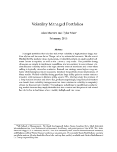 Volatility Managed Portfolios Alan Moreira and Tyler Muir February, 2016