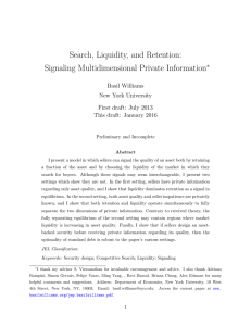 Search, Liquidity, and Retention: Signaling Multidimensional Private Information ∗ Basil Williams